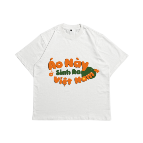 ao-thun-ao-nay-sinh-ra-o-viet-nam-txeir