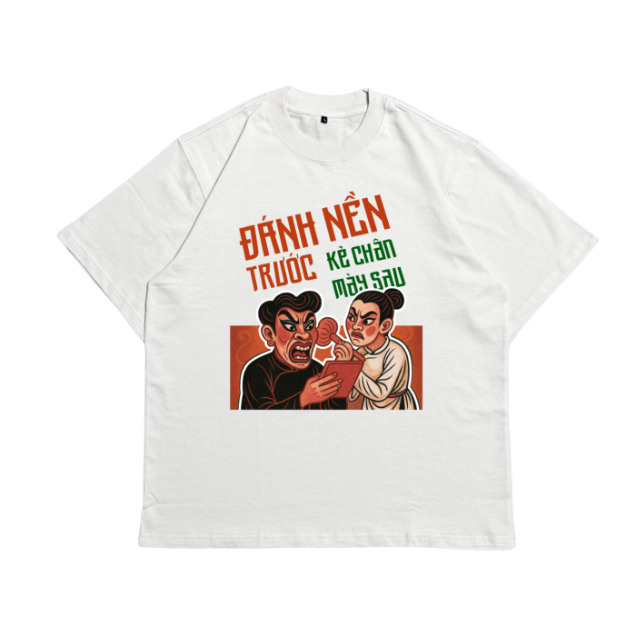 Áo thun TXEIR - Đánh Nền Trước, Kẻ Chân Mày Sau | BST Dân Yan Nói Là