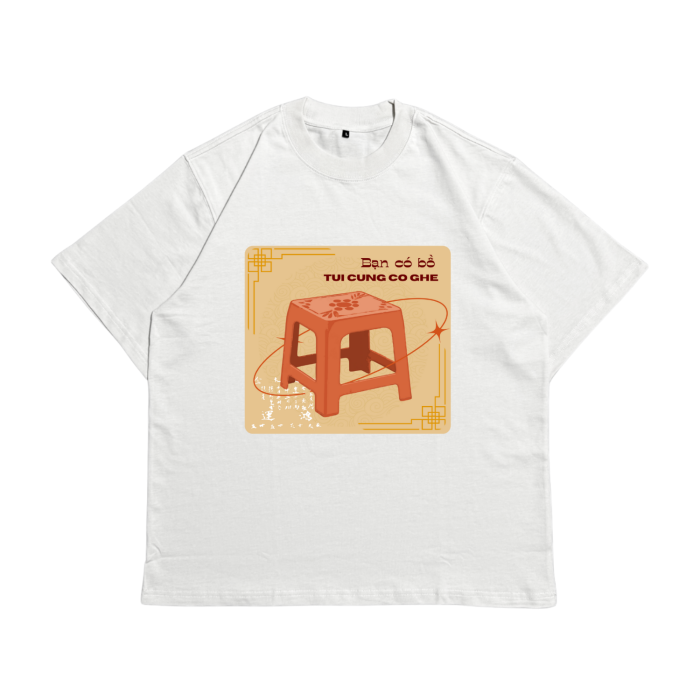 Áo Local Brand Txeir - Áo Thun Oversize Unisex - “BẠN CÓ BỒ, TUI CŨNG CÓ GHE”
